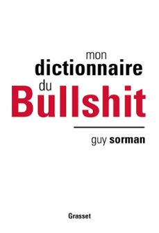mon dictionnaire du bullshit (ebook)-guy sorman-9782246827238