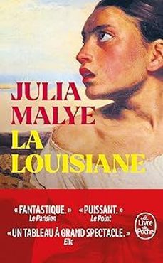 la louisiane-julia malye-9782253250838