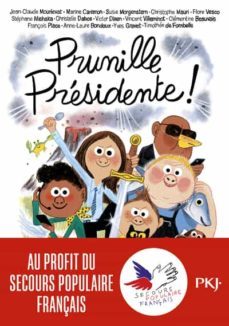 si on chantait - tome 2 prunille presidente-9782266323338