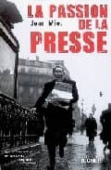 la passion de la presse-jean miot-9782268067438