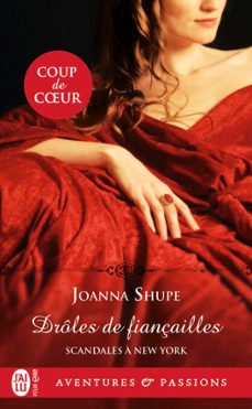 scandales a new york (tome 1) - droles de fiançailles (ebook)-joanna shupe-9782290234938