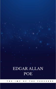 the imp of the perverse (ebook)-edgar allan poe-9782291048138