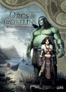 orcs et gobelins t32 - ogoor (ebook)-nicolas jarry-9782302130838