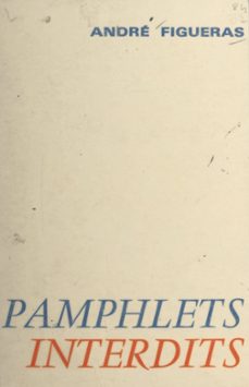 pamphlets interdits (ebook)-andré figueras-9782307204138