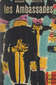 les ambassades (ebook)-roger peyrefitte-9782307277538