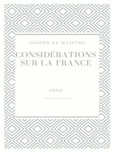 considerations sur la france (ebook)-joseph de maistre-9782322456338