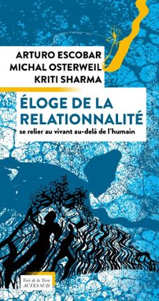 -arturo escobar-michal osterweil-9782330207038