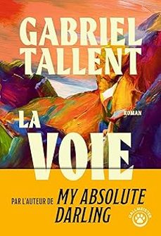 la voie-gabriel tallent-9782351783238