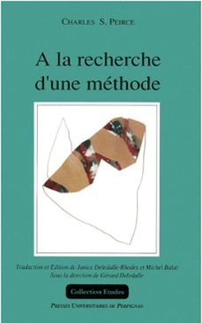 a la recherche dune methode (ebook)-charles sanders peirce-9782354121938