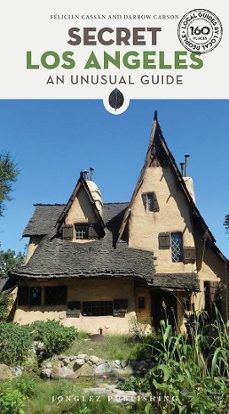 secret los angeles (2025) - an unusual guide-felicien cassan-9782361956738