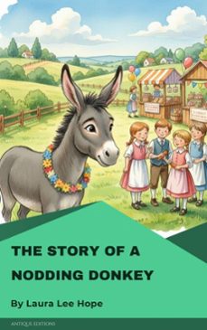 the story of a nodding donkey (ebook)-laura lee hope-9782379264238