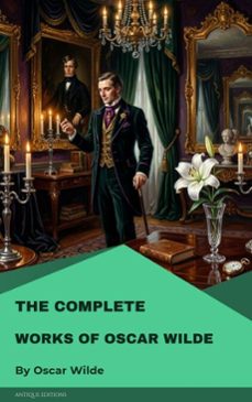 the complete works of oscar wilde (ebook)-oscar wilde-9782379265938