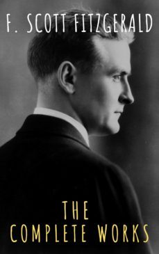 the complete works of f. scott fitzgerald (ebook)-f. scott fitzgerald-the griffin classics-9782380373738
