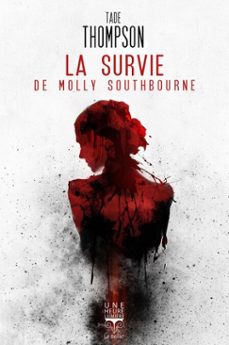 la survie de molly southbourne (ebook)-tade thompson-9782381630038