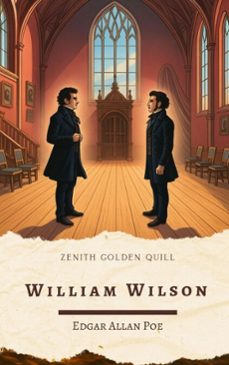 william wilson (ebook)-edgar allan poe-zenith golden quill-9782384237838