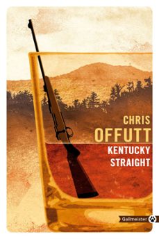 kentucky straight (ebook)-chris offutt-9782404006338