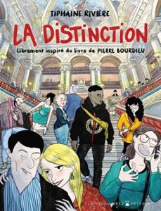 la distinction - librement inspire du livre de pierre bourdieu (ebook)-tiphaine riviere-9782413058038