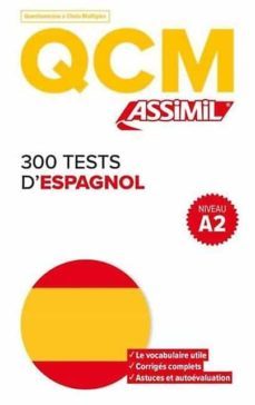 300 tests d espagnol niveau a2 (qcm)-9782700508338