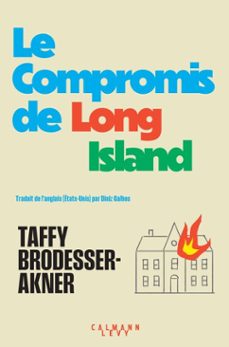 le compromis de long island - grand prix de litterature americaine 2025 (ebook)-taffy brodesser akner-9782702192238