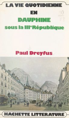 la vie quotidienne en dauphine (ebook)-paul dreyfus-9782706226038