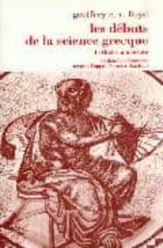 les debuts de la science grecque: de thales a aristote-geoffrey lloyd-9782707119438
