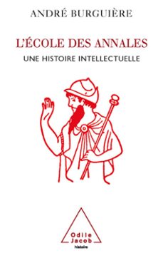 l' ecole des annales (ebook)-andre burguiere-9782738190338
