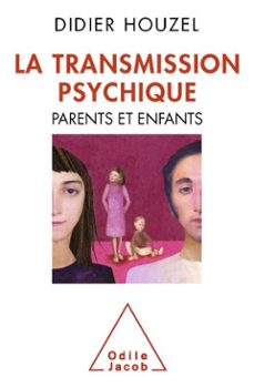 la transmission psychique (ebook)-didier houzel-9782738198938