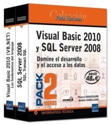visual basic 2010 y sql server 2008.pack 2 libros: domine el desa arrollo y el acceso a los datos-thierry groussard-9782746071438