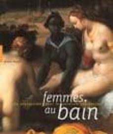 femmes au bain: du voyeurisme dans la peinture occidentale-jacques bonnet-9782754100038