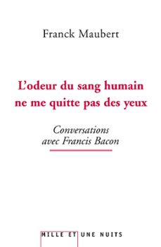 l'odeur du sang humain ne me quitte pas des yeux-franck maubert-9782755503838
