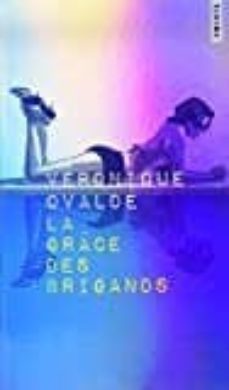 la grace des brigands (collector)-9782757862438