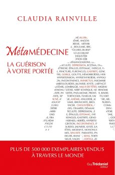 metamedecine - la guerison a votre portee (ebook)-claudia rainville-9782813223838