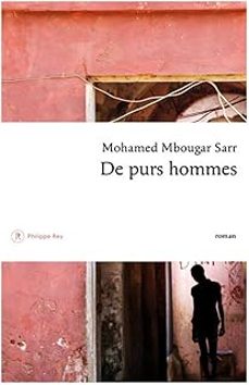 de purs hommes-mohamed mbougar sarr-9782848766638