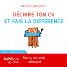 dechire ton cv et fais la difference (audiolibro)-patrick marques-9782889534838