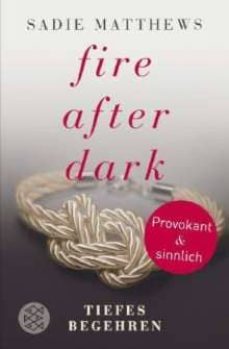 fire after dark 2 tiefes begehren-9783596196838