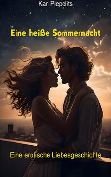 eine heisse sommernacht (ebook)-karl plepelits-9783689830038