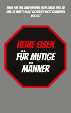 heisse eisen fur mutige manner (ebook)-9783759762238