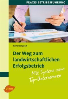 der weg zum landwirtschaftlichen erfolgsbetrieb (ebook)-9783800190638