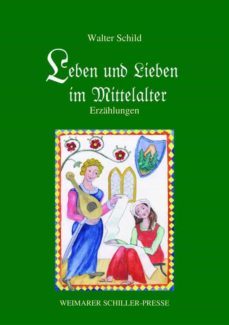 leben und lieben im mittelalter (ebook)-9783837220438