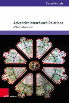 adventist interchurch relations (ebook)-stefan höschele-9783847014638