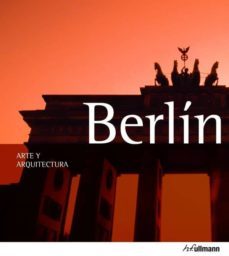 arte & arquitectura: berlin (ed. 2013)-edelgard abenstein-jeanine fiedler-9783848004638