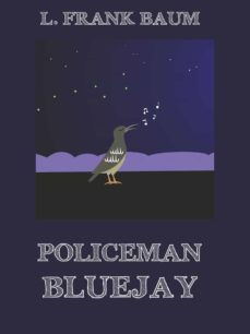 policeman bluejay (ebook)-l. frank baum-9783849643638