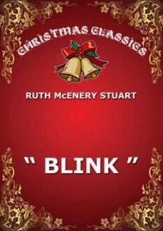 "blink" (ebook)-ruth mcenery stuart-9783849647438