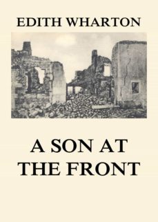 a son at the front (ebook)-edith wharton-9783849652838