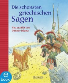 die schonsten griechischen sagen (ebook)-dimiter inkiow-9783862730438