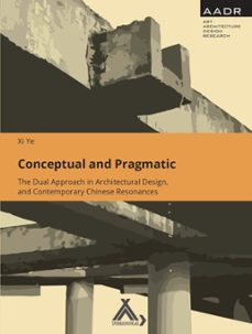 conceptual and pragmatic (ebook)-xi ye-9783887788438