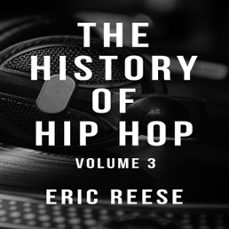 the history of hip hop (ebook)-eric reese-9783966615938