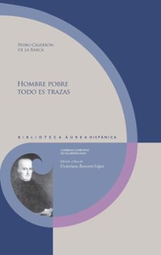 hombre pobre todo es trazas (ebook)-pedro calderon de la barca-9783968696638