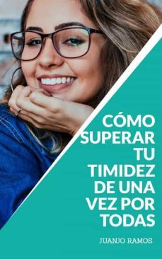 como superar tu timidez de una vez por todas (ebook)-juanjo ramos-9783969310038