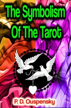 the symbolism of the tarot (ebook)-9783986775438